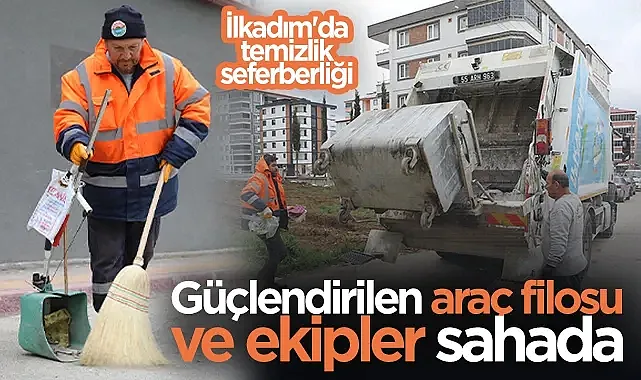 İlkadım Belediye Başkanı İhsan Kurnaz'dan İlçede Temizlik Seferberliği