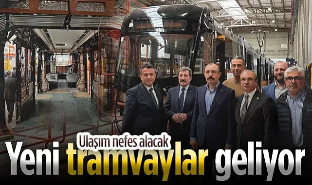 Samsun'da Ulaşım Nefes Alacak: Yeni Tramvaylar Geliyor