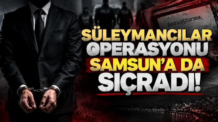 Alihan Kuriş soruşturmasında 4. dalga: Samsun’da 3 iş insanı için gözaltı kararı