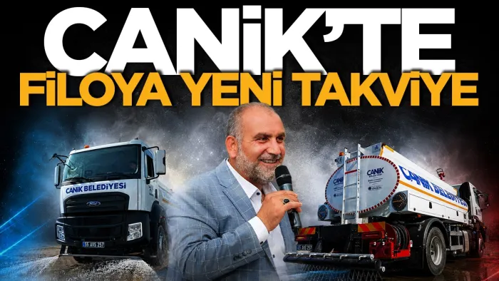 Canik’te hizmet filosuna yeni takviye