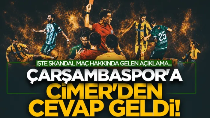 Çarşambaspor'a CİMER'den cevap geldi! İşte skandal maç hakkında gelen açıklama...