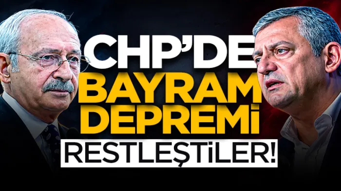 CHP'de bayram depremi! Özgür Özel ile Kemal Kılıçdaroğlu restleşti...
