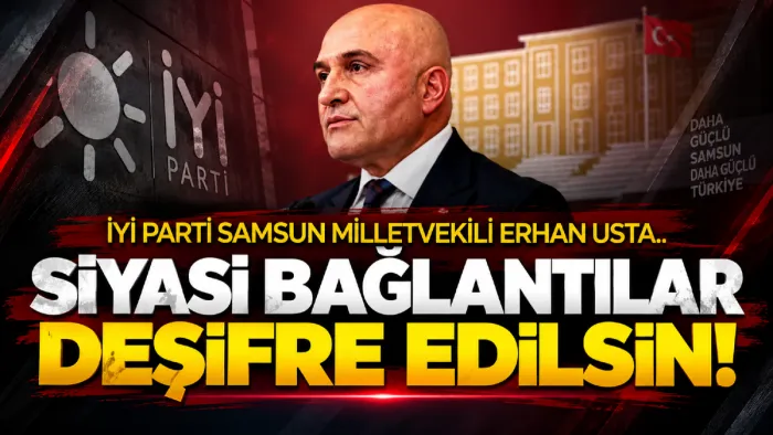 Erhan Usta’dan fon soruşturması çağrısı: “Siyasi bağlantılar deşifre edilsin"