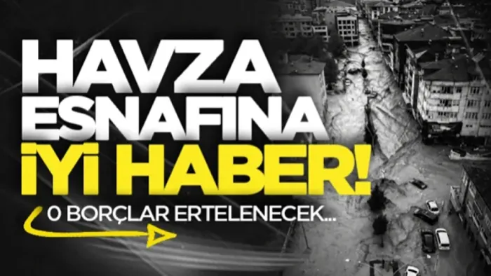 Havza'da esnafına iyi haber! O borçlar ertelenecek...