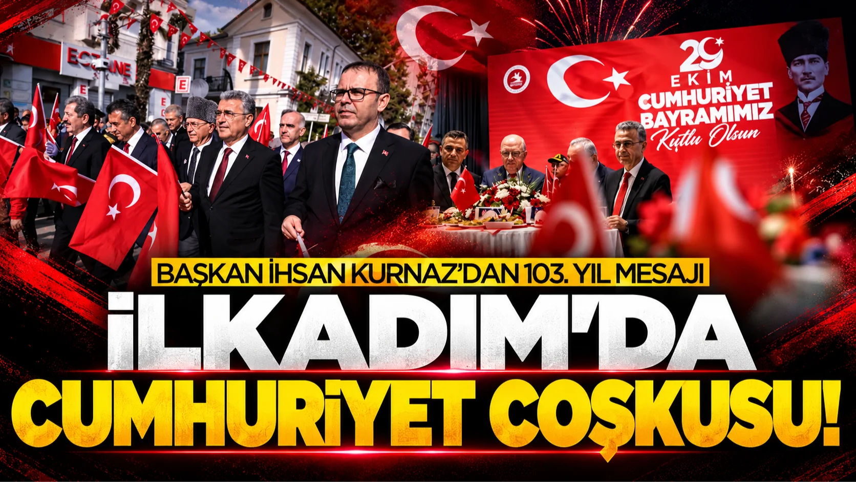 İlkadım'da Cumhuriyet coşkusu! Başkan İhsan Kurnaz'dan 103. yıl mesajı