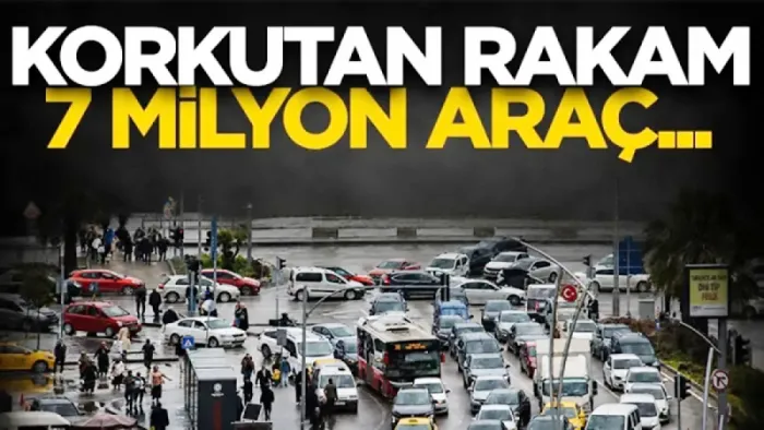 Korkutan rakam! Trafikteki 34 milyon aracın 7 milyonu...