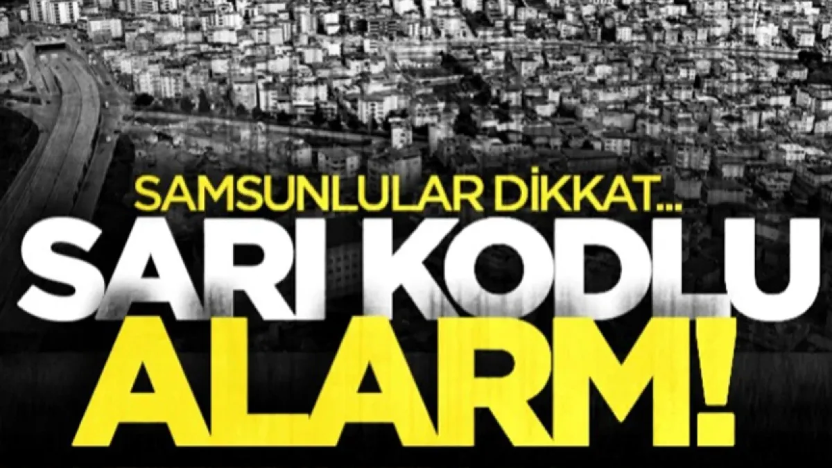 Meteoroloji'den sarı kodlu alarm: Samsun dahil birçok ilde kuvvetli sağanak bekleniyor