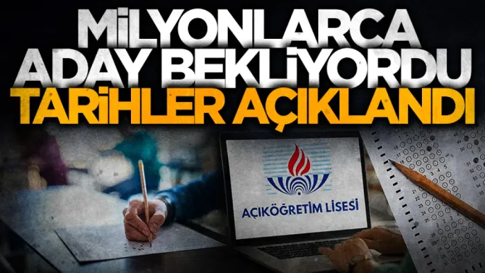 Milyonlarca adayın beklediği sınav tarihleri açıklandı