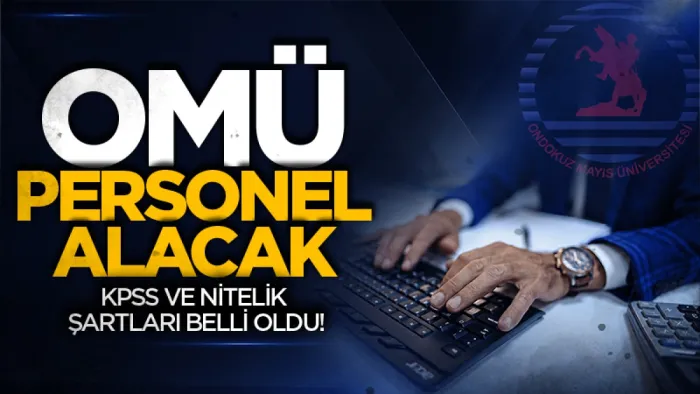 OMÜ sözleşmeli bilişim personeli alacak