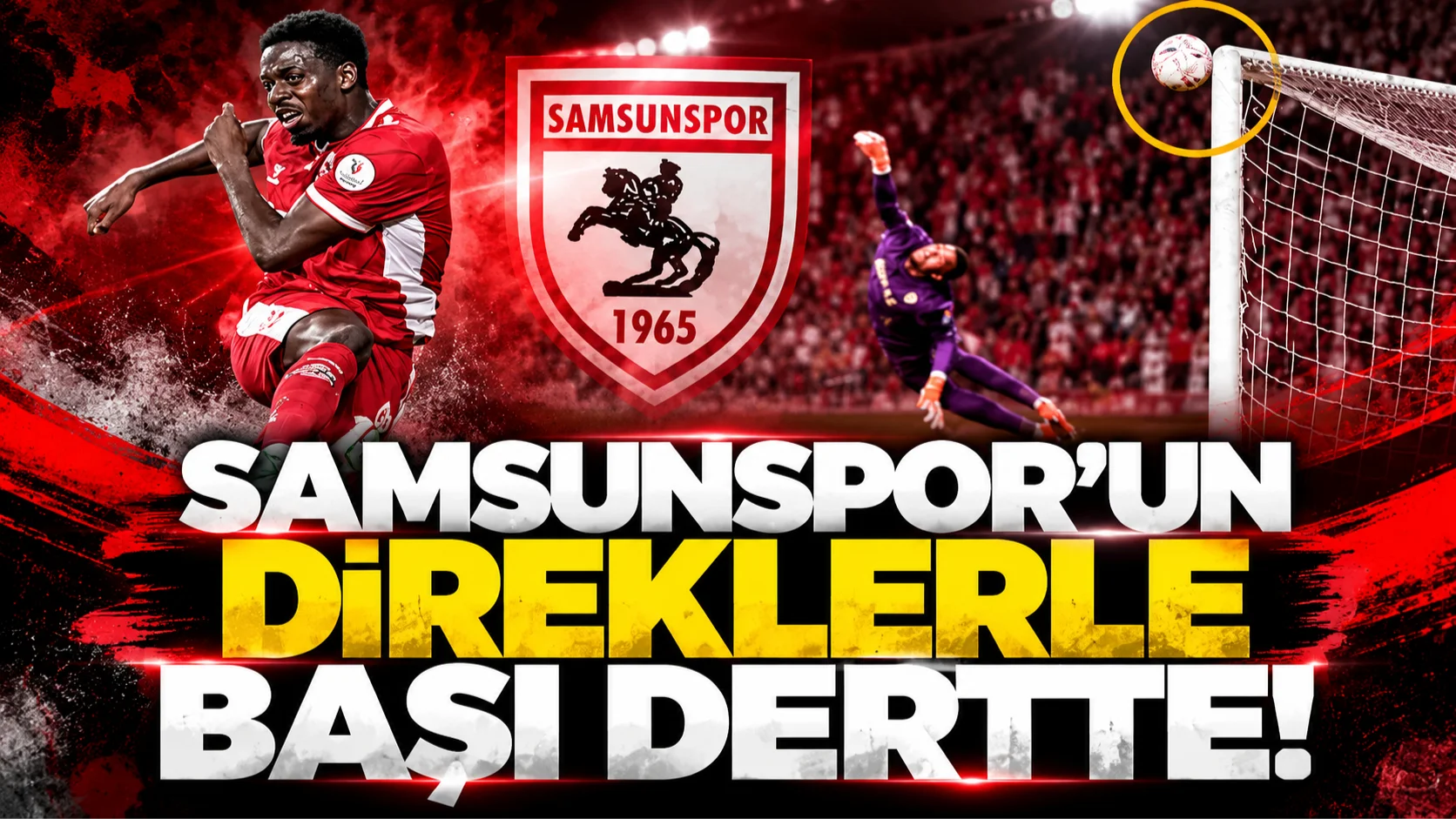 Samsunspor bu sezon sekizinci kez direğe takıldı