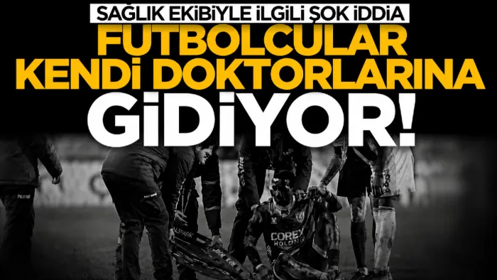 Samsunspor sağlık ekibiyle ilgili şok iddia: Futbolcular kendi doktorlarına gidiyor... 