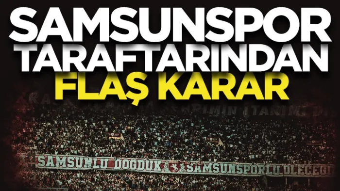 Samsunspor taraftarından flaş karar! Tribünden çekildiler...