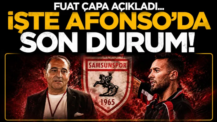 Samsunspor'da Afonso Sousa endişesi son buldu: Fuat Çapa yüreklere su serpti