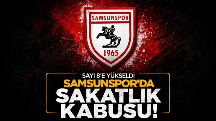 Samsunspor'da sakatlık krizi büyüyor: Rize maçı öncesi iki kötü haber daha