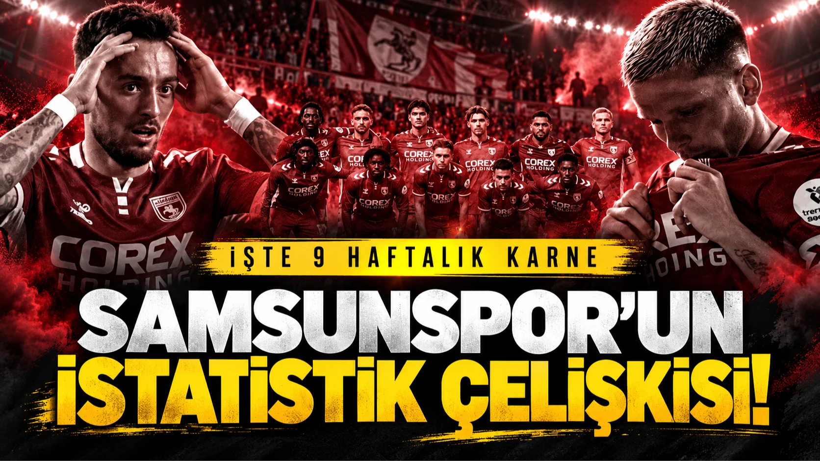 Samsunspor'da şaşırtan tablo! Pasta zirvede, şutta sonuncu