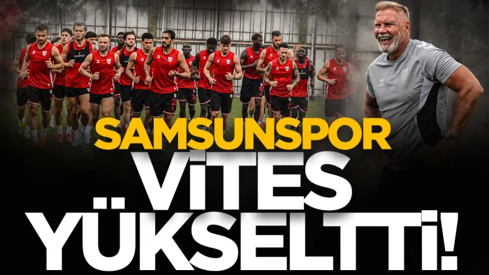 Samsunspor’da yeni sezon hazırlıkları Nuri Asan’da sürdü 