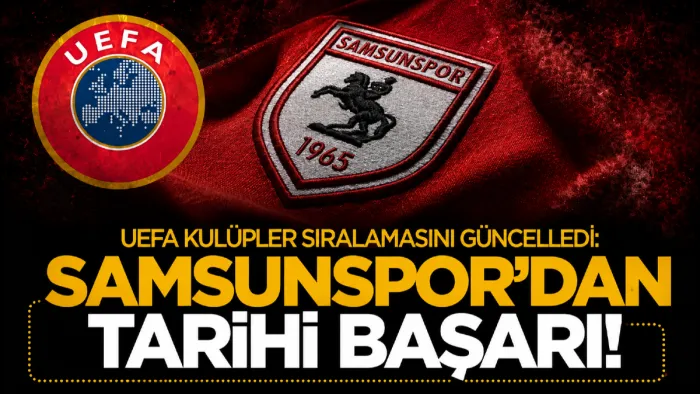 Samsunspor'dan Avrupa Sıralamasında Büyük Başarı: 151. Sıraya Yükseldi