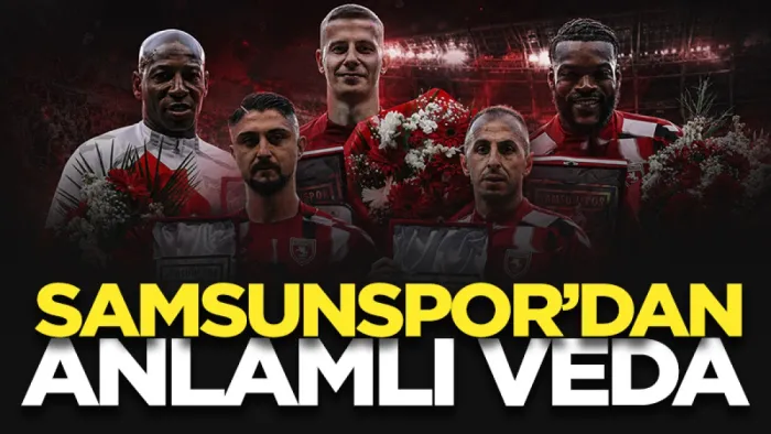 Samsunspor'dan veda eden isimlere anlamlı tören