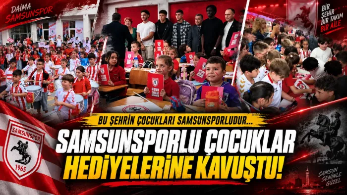 Samsunsporlu çocuklar hediyelerine kavuştu! 