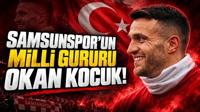 Samsunsporlu Okan Kocuk A Milli Takım Aday Kadrosunda