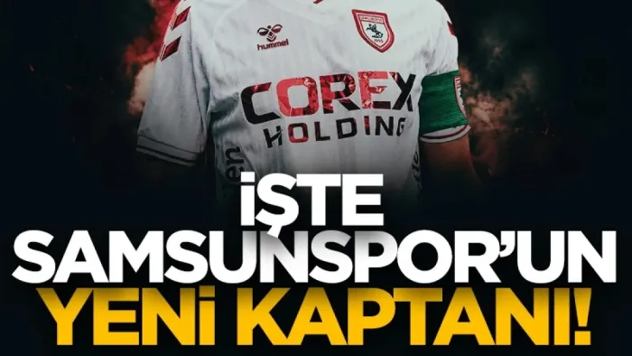 Samsunspor'un yeni sezon öncesi kaptanı belli oldu 