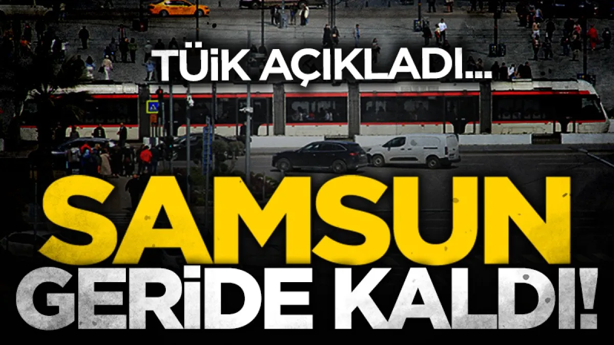 Samsun'un genç nüfus oranı TÜİK verileriyle açıklandı