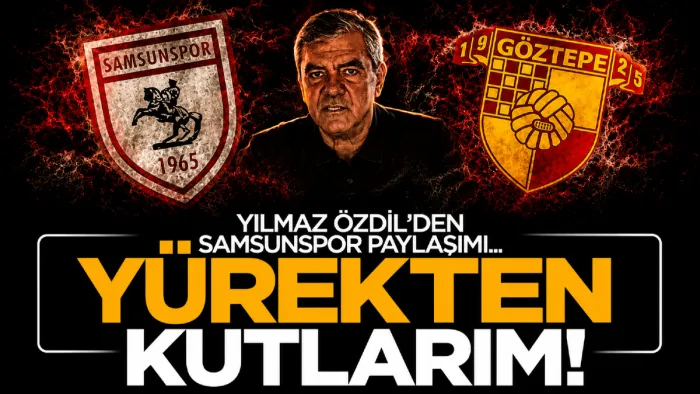 Yılmaz Özdil'den Samsunspor Göztepe Maçı Paylaşımı: Yürekten Kutlarım